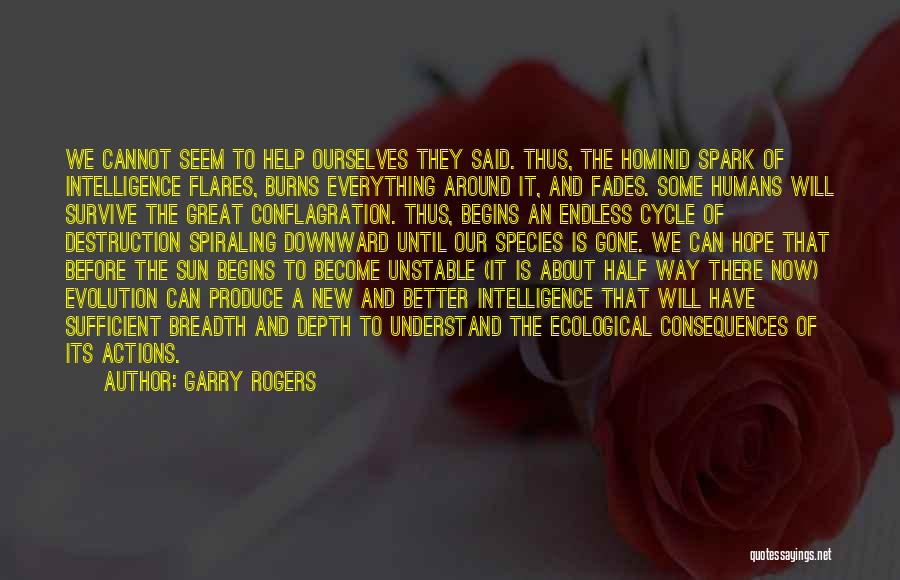 Evolution Of Society Quotes By Garry Rogers
