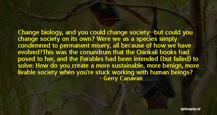 Evolution Of Society Quotes By Gerry Canavan