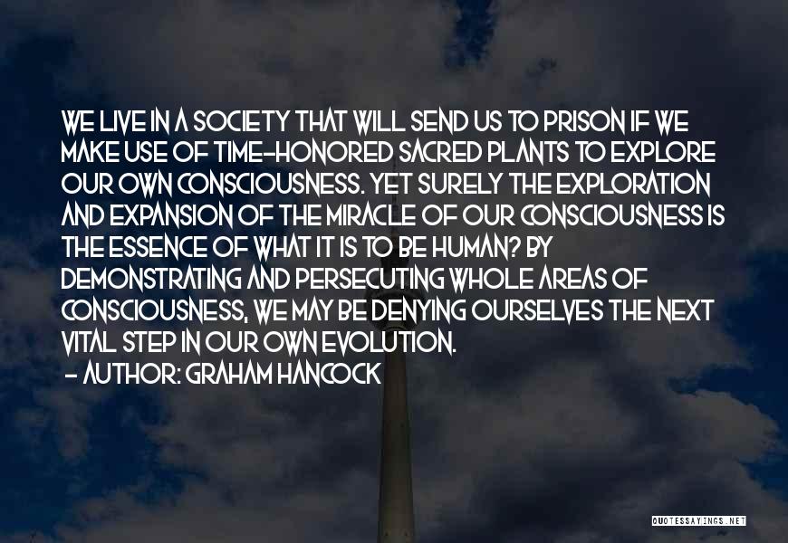 Evolution Of Society Quotes By Graham Hancock