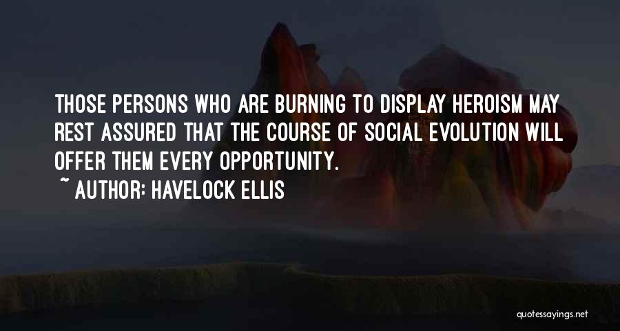 Evolution Of Society Quotes By Havelock Ellis