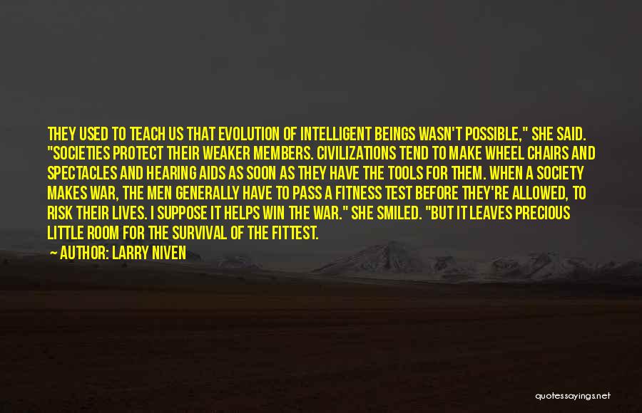 Evolution Of Society Quotes By Larry Niven