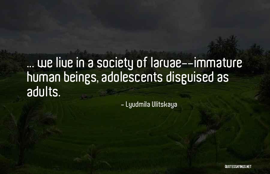 Evolution Of Society Quotes By Lyudmila Ulitskaya