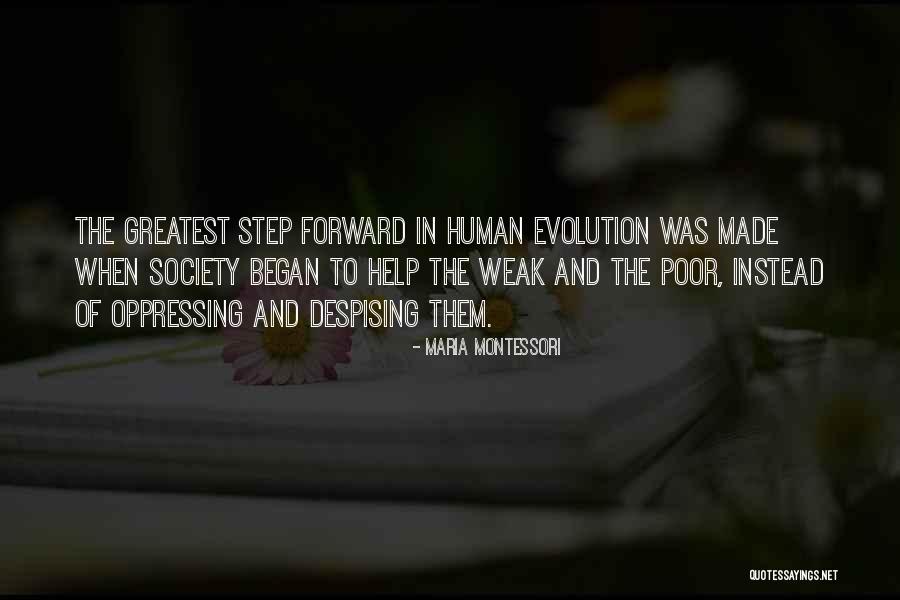 Evolution Of Society Quotes By Maria Montessori