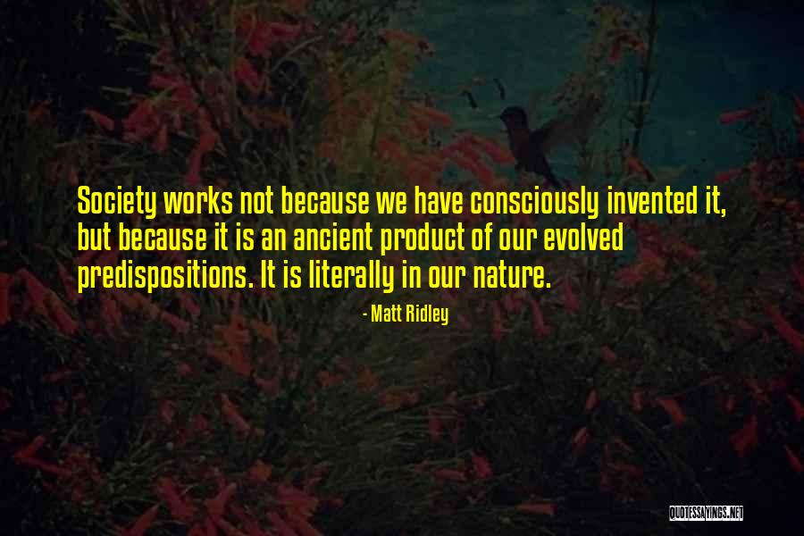 Evolution Of Society Quotes By Matt Ridley Evolution Of Society Quotes By Matt Ridley