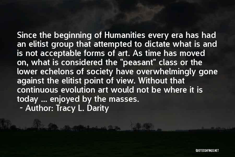 Evolution Of Society Quotes By Tracy L. Darity