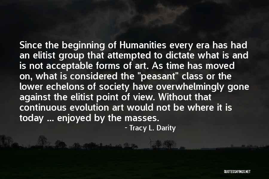 Evolution Of Society Quotes By Tracy L. Darity