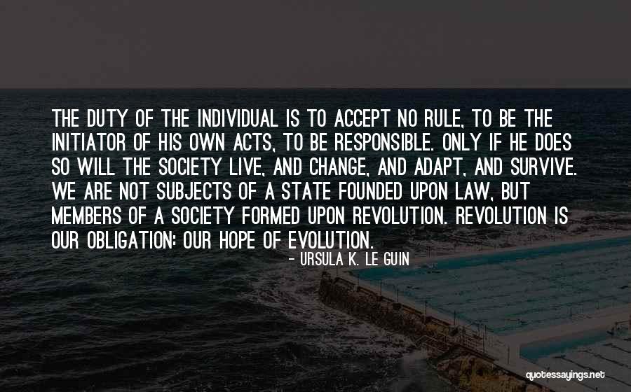 Evolution Of Society Quotes By Ursula K. Le Guin Evolution Of Society Quotes By Ursula K. Le Guin