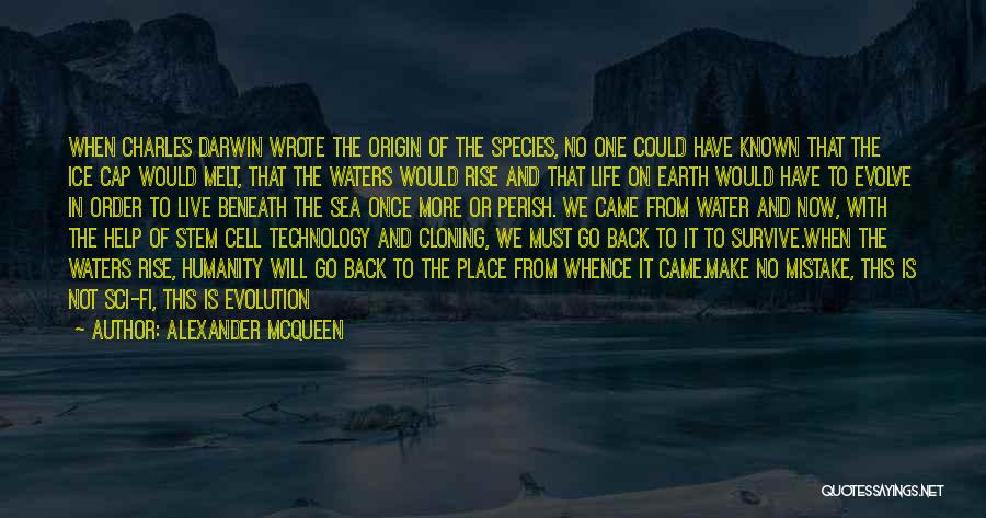 Evolution Of Technology Quotes By Alexander McQueen