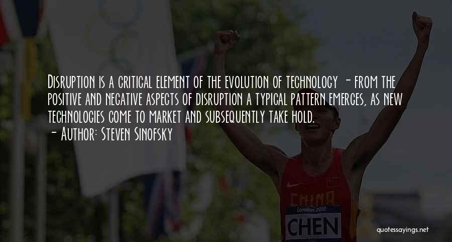 Evolution Of Technology Quotes By Steven Sinofsky