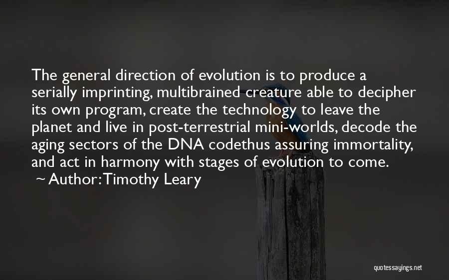 Evolution Of Technology Quotes By Timothy Leary