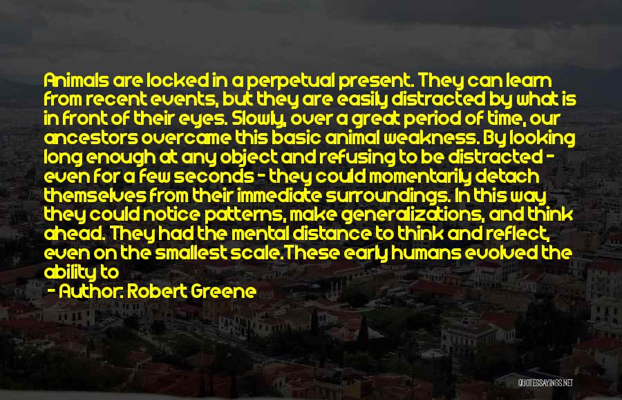Evolution Of The Mind Quotes By Robert Greene