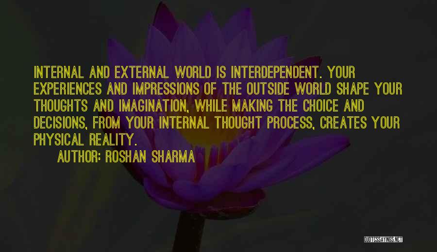 Evolution Of The Mind Quotes By Roshan Sharma