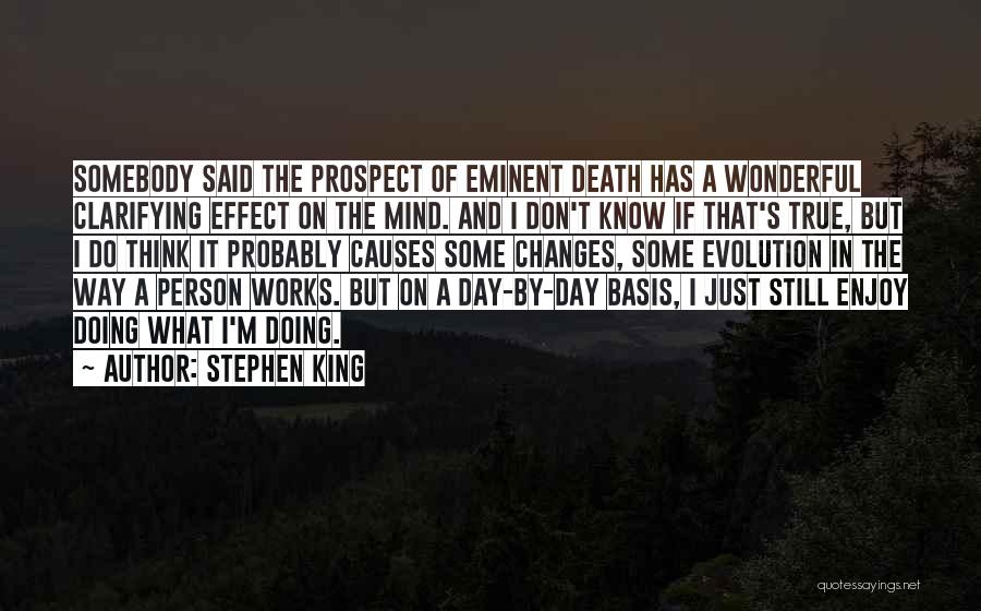 Evolution Of The Mind Quotes By Stephen King