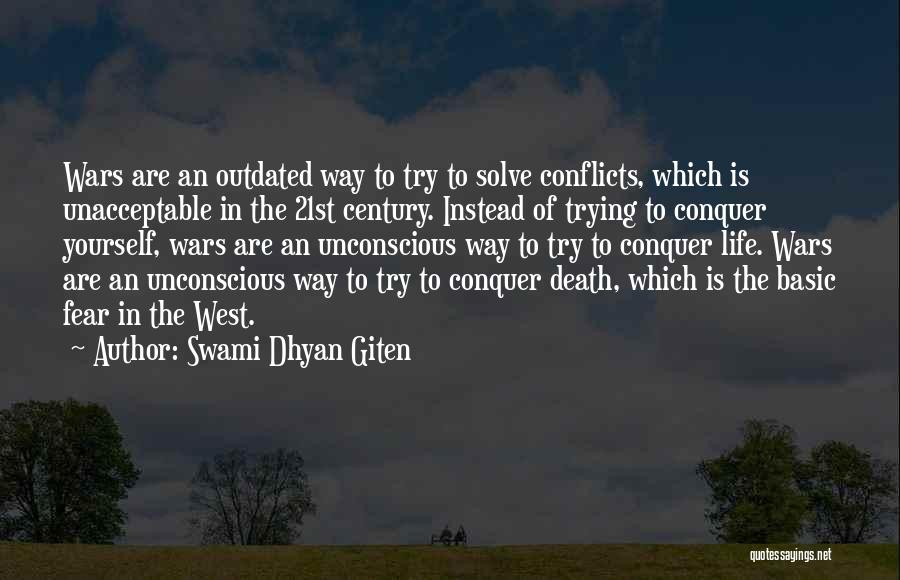 Evolution Of War Quotes By Swami Dhyan Giten