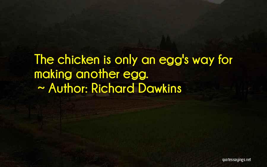 Evolution Quotes By Richard Dawkins