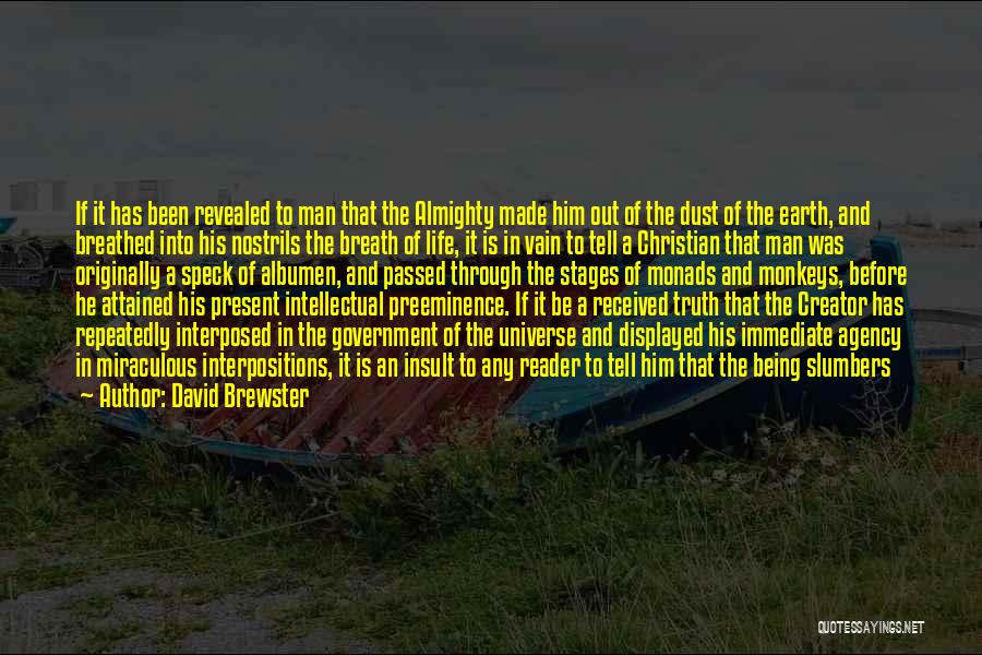 Evolution Vs Creationism Quotes By David Brewster