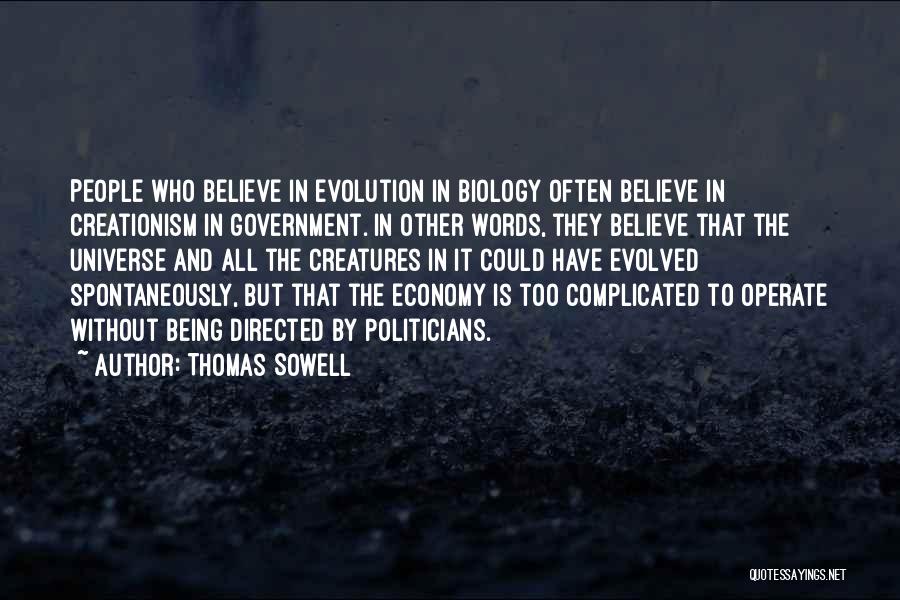 Evolution Vs Creationism Quotes By Thomas Sowell