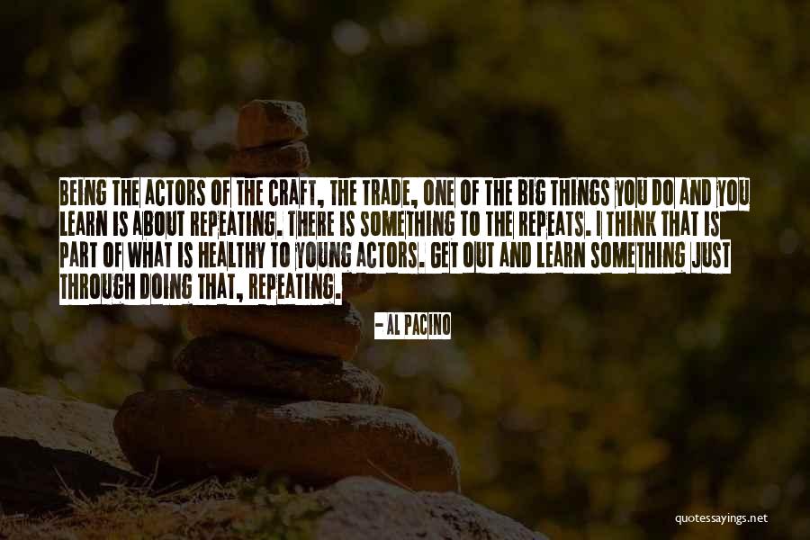 Evolutionarily Familiar Quotes By Al Pacino Evolutionarily Familiar Quotes By Al Pacino