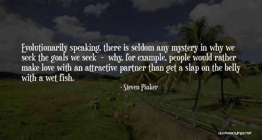 Evolutionarily Quotes By Steven Pinker Evolutionarily Quotes By Steven Pinker
