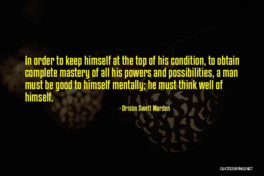 Evolutionary Medicine Quotes By Orison Swett Marden Evolutionary Medicine Quotes By Orison Swett Marden
