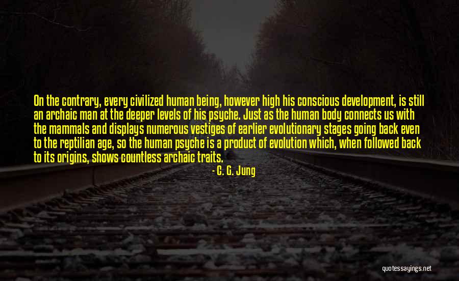 Evolutionary Origins Quotes By C. G. Jung Evolutionary Origins Quotes By C. G. Jung