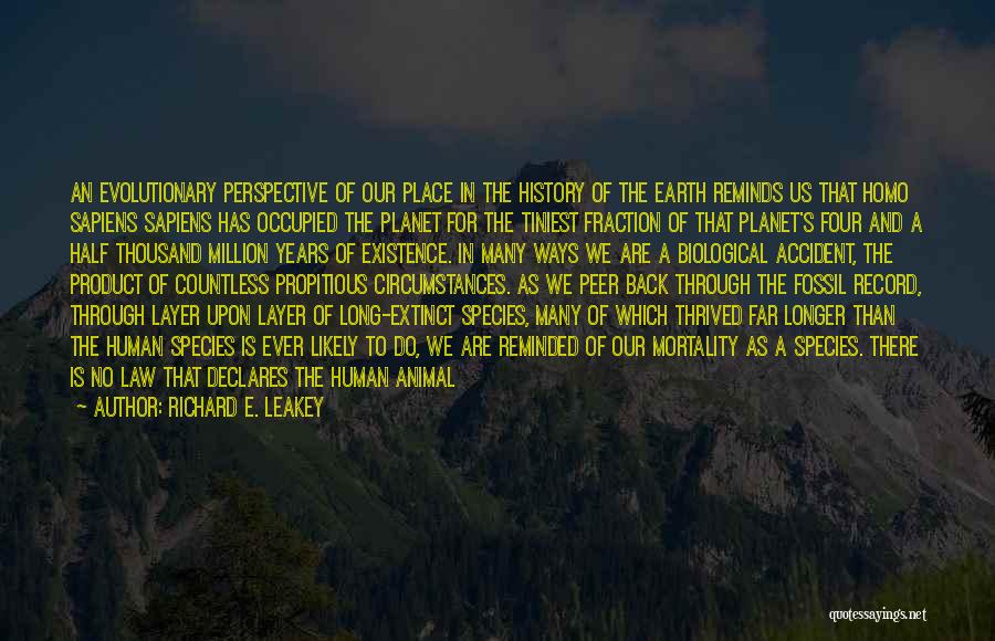 Evolutionary Perspective Quotes By Richard E. Leakey