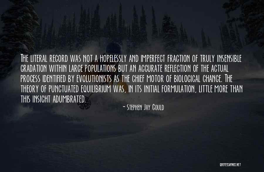 Evolutionists Theory Quotes By Stephen Jay Gould Evolutionists Theory Quotes By Stephen Jay Gould