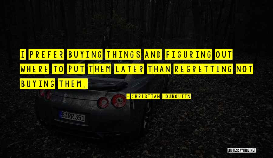 Evolutions Of Eevee Quotes By Christian Louboutin