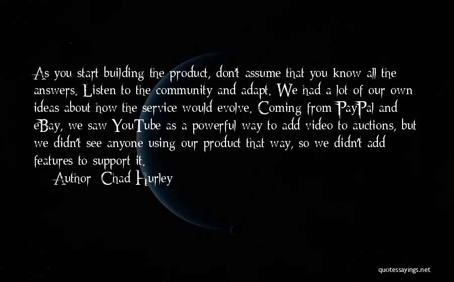Evolve Business Quotes By Chad Hurley