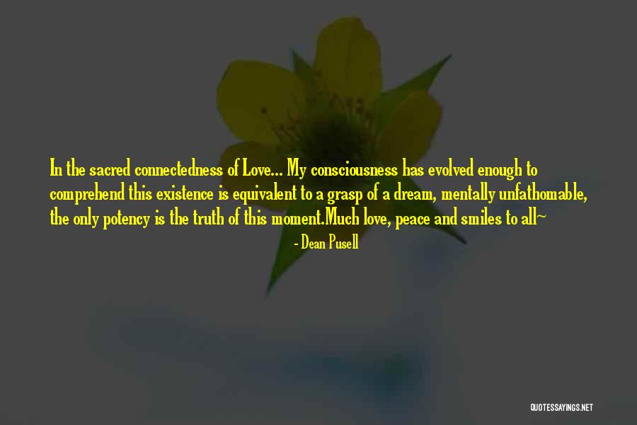 Evolved Love Quotes By Dean Pusell Evolved Love Quotes By Dean Pusell