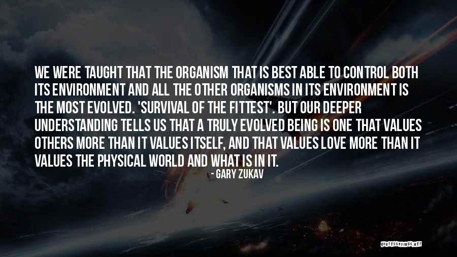 Evolved Love Quotes By Gary Zukav Evolved Love Quotes By Gary Zukav