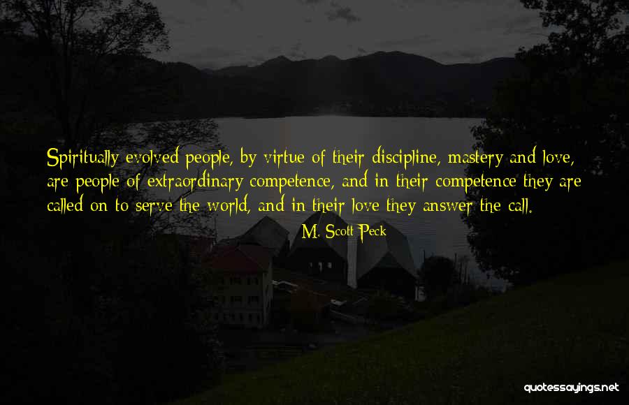 Evolved Love Quotes By M. Scott Peck Evolved Love Quotes By M. Scott Peck