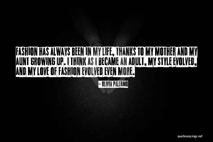 Evolved Love Quotes By Olivia Palermo Evolved Love Quotes By Olivia Palermo