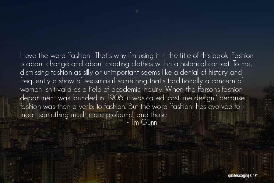 Evolved Love Quotes By Tim Gunn Evolved Love Quotes By Tim Gunn
