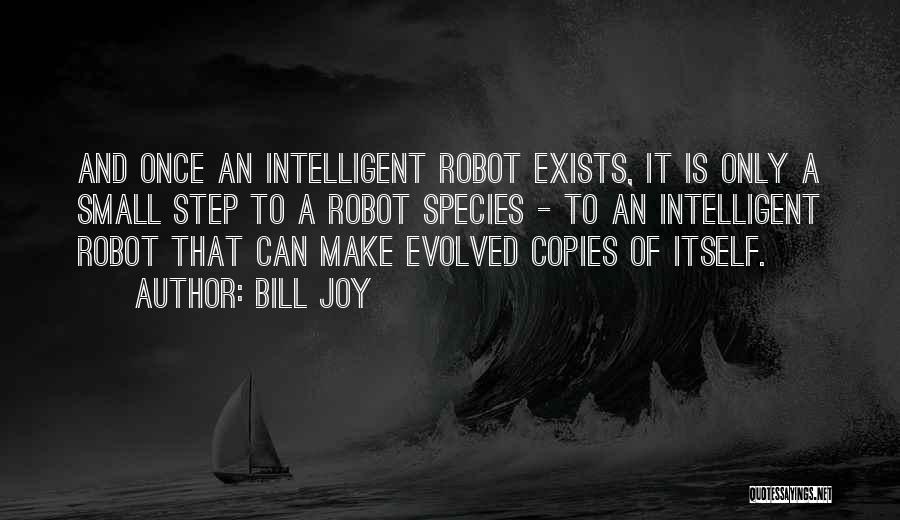 Evolved Quotes By Bill Joy