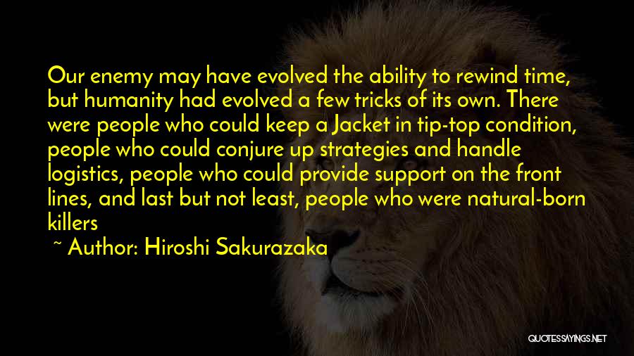 Evolved Quotes By Hiroshi Sakurazaka