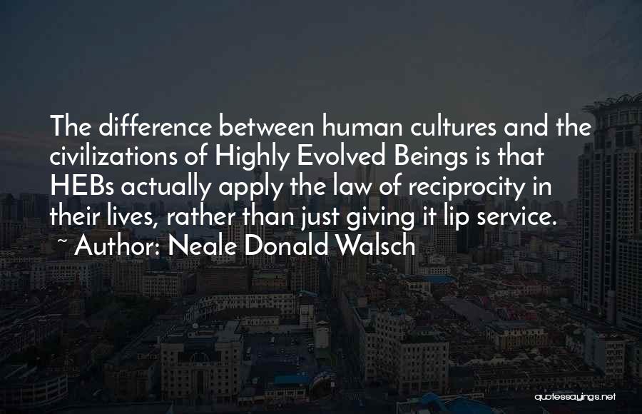 Evolved Quotes By Neale Donald Walsch