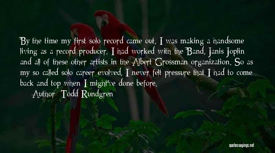 Evolved Quotes By Todd Rundgren