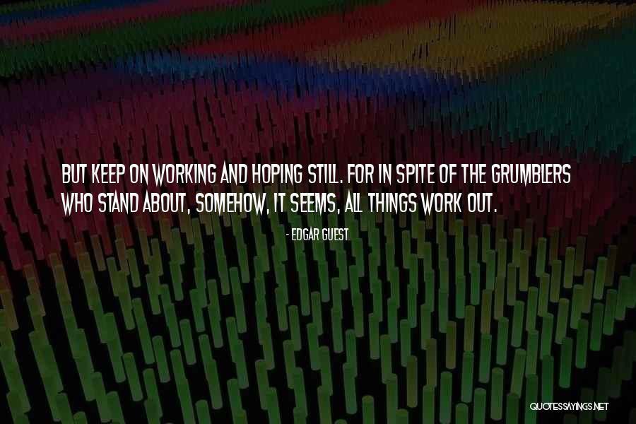 Evolvere Skincare Quotes By Edgar Guest Evolvere Skincare Quotes By Edgar Guest