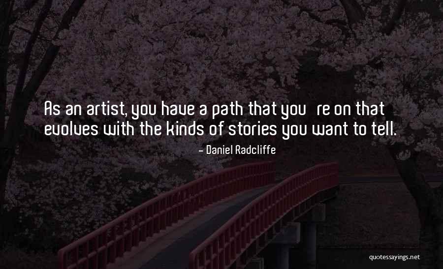 Evolves Quotes By Daniel Radcliffe Evolves Quotes By Daniel Radcliffe