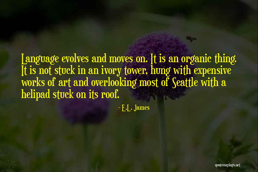 Evolves Quotes By E.L. James Evolves Quotes By E.L. James