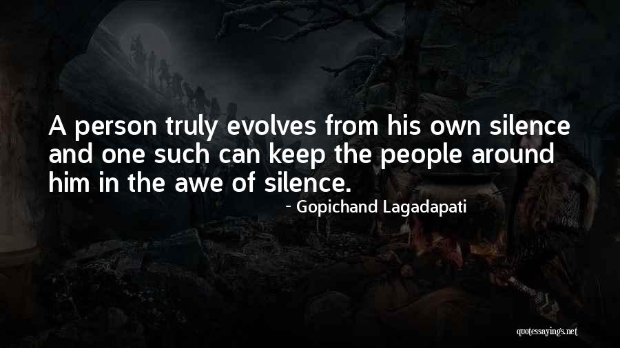Evolves Quotes By Gopichand Lagadapati Evolves Quotes By Gopichand Lagadapati