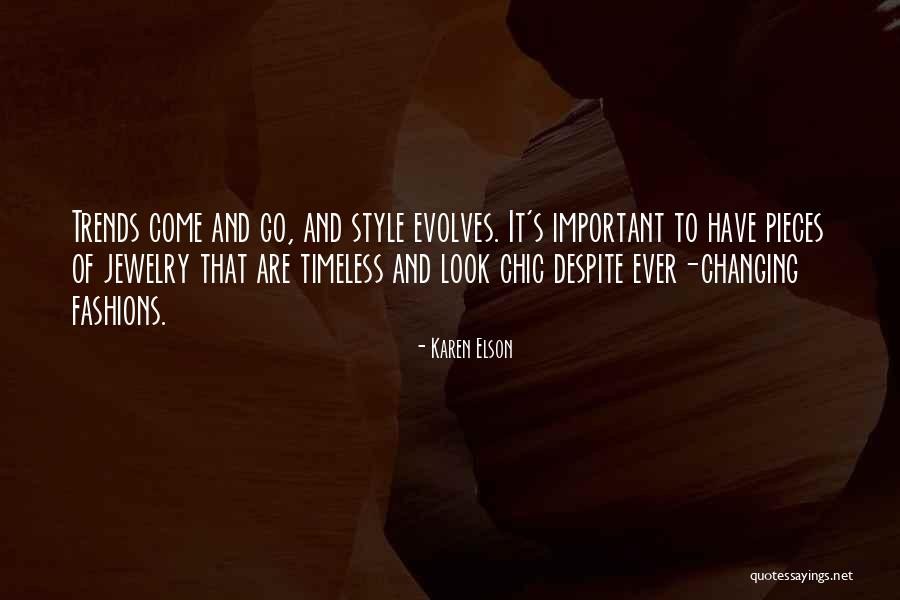 Evolves Quotes By Karen Elson Evolves Quotes By Karen Elson