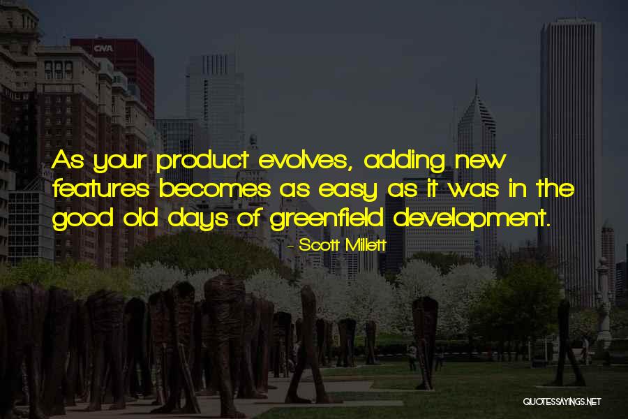Evolves Quotes By Scott Millett Evolves Quotes By Scott Millett
