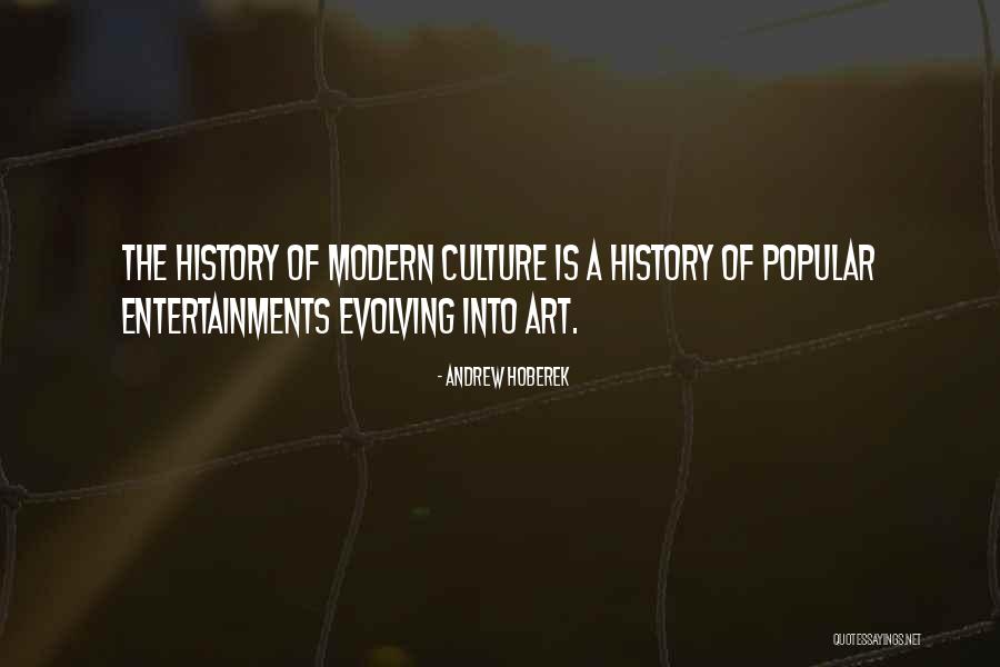 Evolving Art Quotes By Andrew Hoberek Evolving Art Quotes By Andrew Hoberek