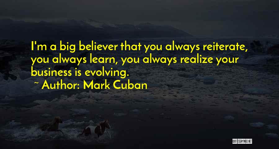 Evolving Business Quotes By Mark Cuban