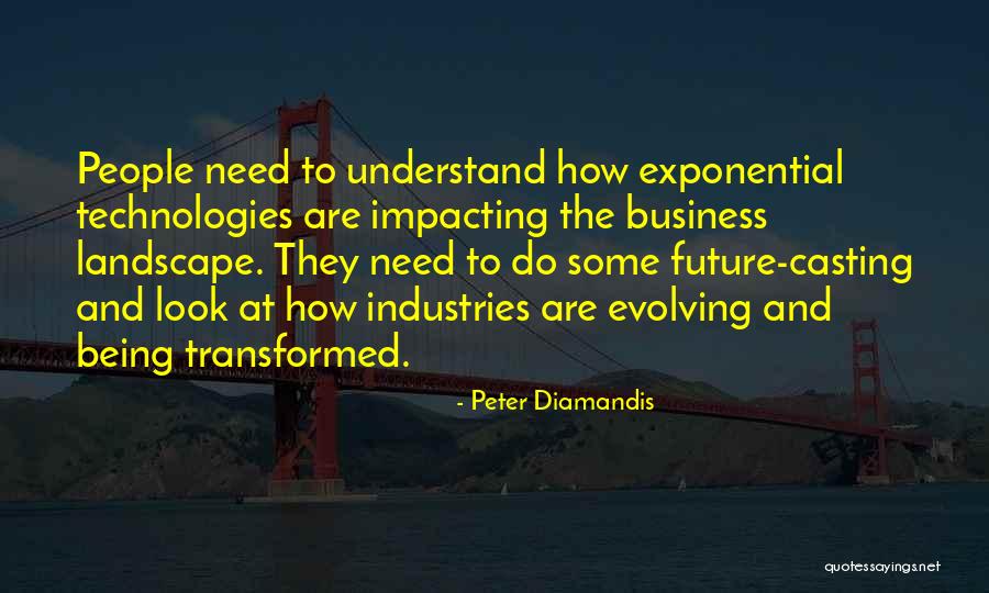 Evolving Business Quotes By Peter Diamandis