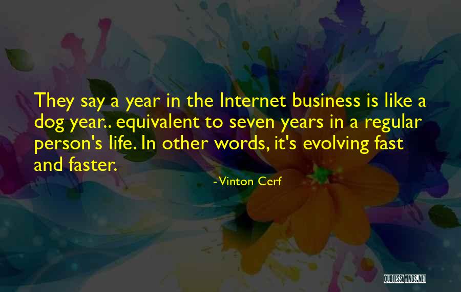 Evolving Business Quotes By Vinton Cerf