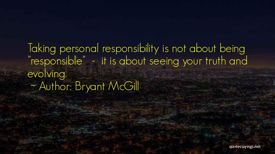 Evolving Quotes By Bryant McGill