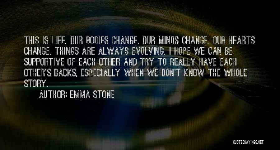 Evolving Quotes By Emma Stone